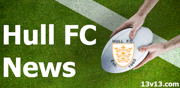 Hull FC News Headlines